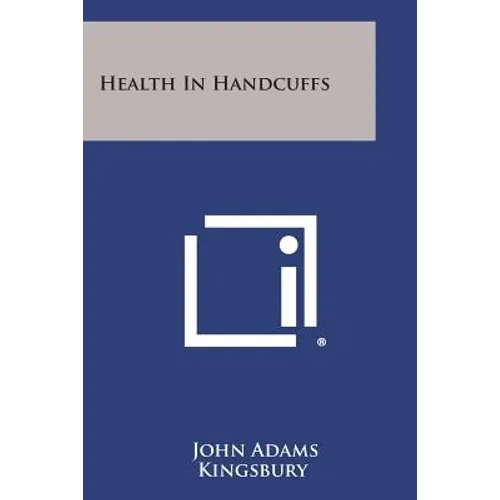 Health in Handcuffs - Paperback
