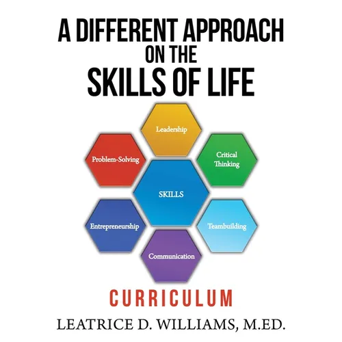 A Different Approach on the Skills of Life: Curriculum - Paperback