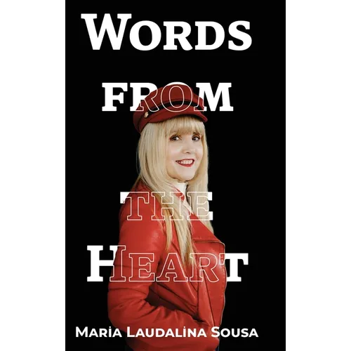 Words From the Heart: Palavras de Coração - Hardcover