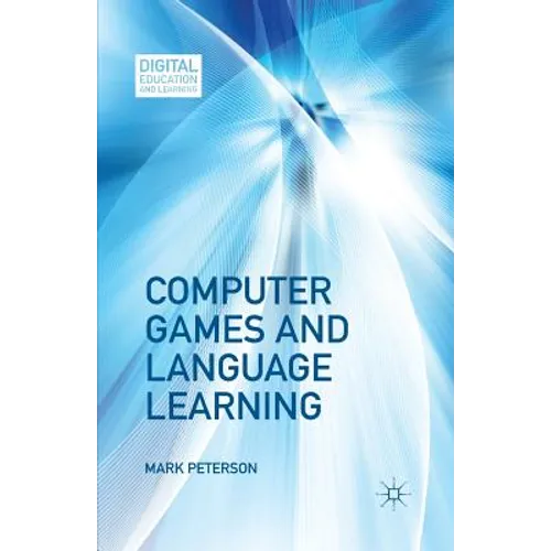 Computer Games and Language Learning - Paperback