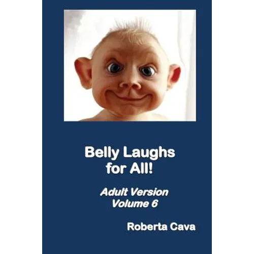 Belly Laughs for All - Volume 6: Adult Version - Paperback