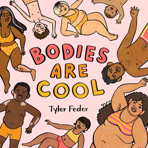 Bodies Are Cool - Board Book