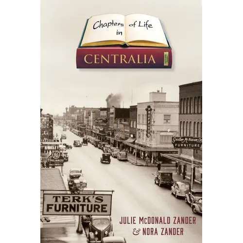 Chapters of Life in Centralia - Paperback