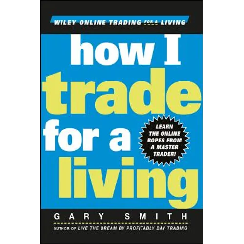 How I Trade for a Living - Hardcover
