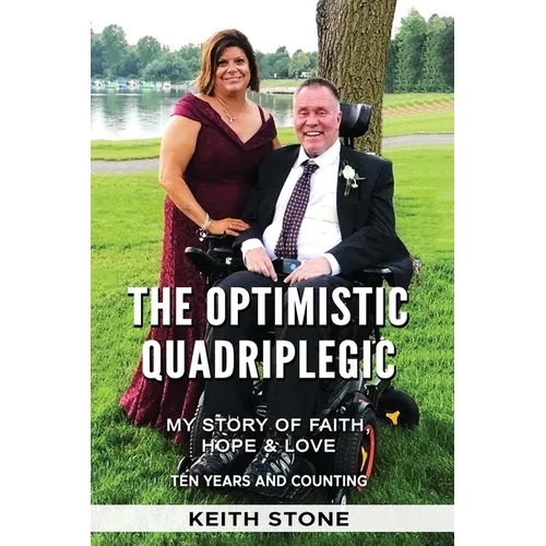 The Optimistic Quadriplegic - Paperback