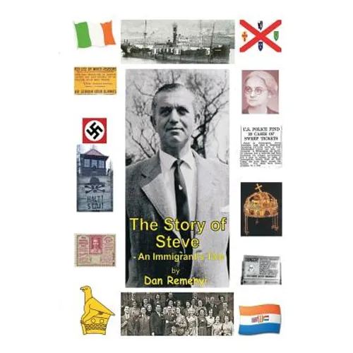 The Story of Steve: An Immigrant's Tale - Paperback