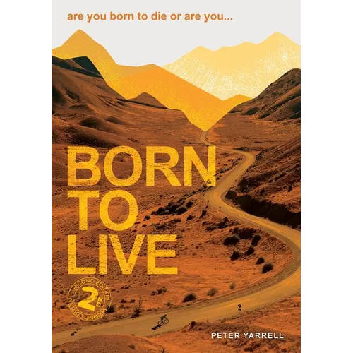 Born to Live - Paperback