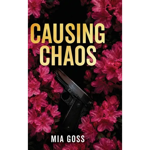 Causing Chaos - Hardcover