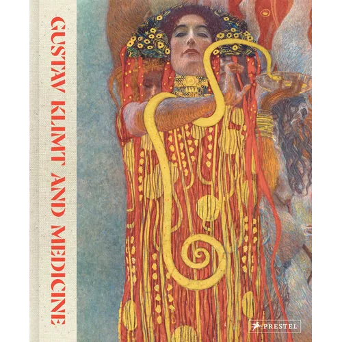 Gustav Klimt and Medicine: The Flow of Life - Hardcover