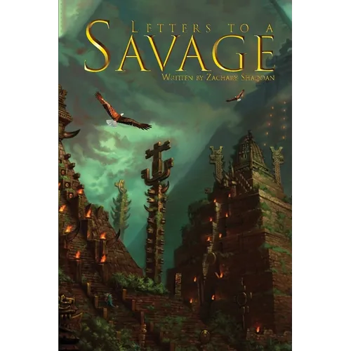 Letters to a Savage - Paperback