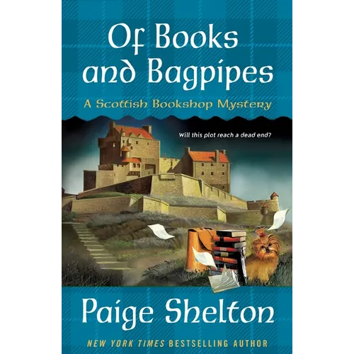 Of Books and Bagpipes: A Scottish Bookshop Mystery - Paperback