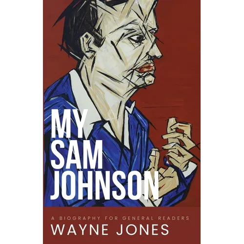 My Sam Johnson: A Biography for General Readers - Paperback