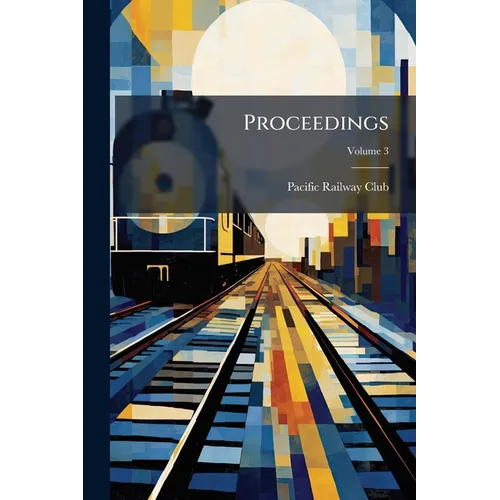 Proceedings; Volume 3 - Paperback