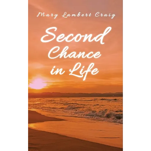 Second Chance in Life - Hardcover