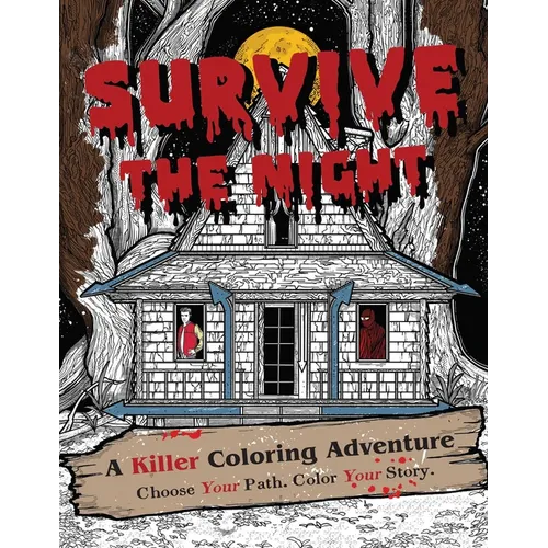 Survive the Night: A Killer Coloring Adventure
