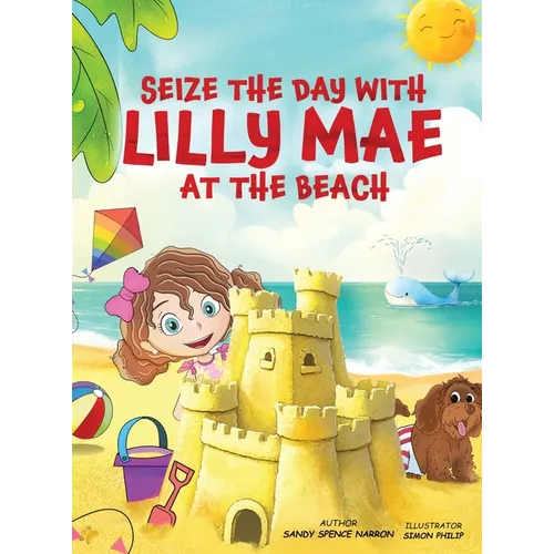 Seize the Day with Lilly Mae at the Beach - Hardcover