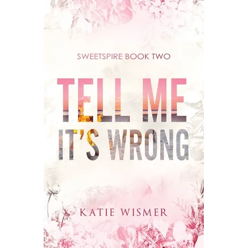 Tell Me It's Wrong: Alternate Cover - Paperback