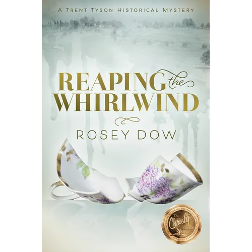 Reaping the Whirlwind: A Trent Tyson Historical Mystery - Paperback