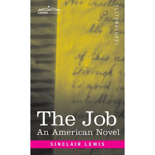 The Job: An American Novel - Hardcover
