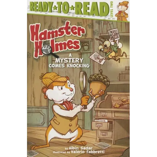 Hamster Holmes, a Mystery Comes Knocking: Ready-To-Read Level 2 - Paperback
