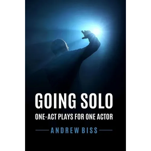 Going Solo: One-Act Plays for One Actor - Paperback