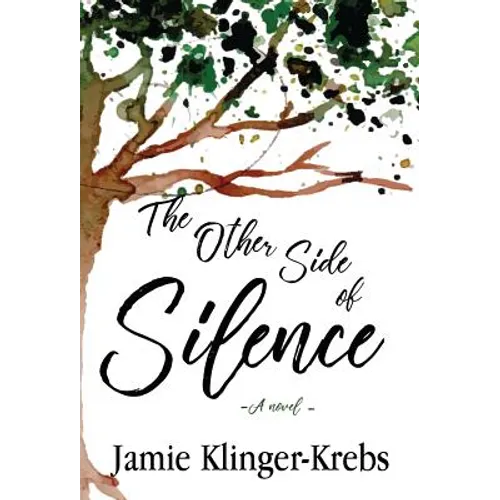 The Other Side of Silence - Hardcover