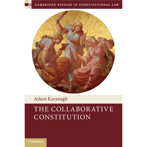The Collaborative Constitution - Paperback
