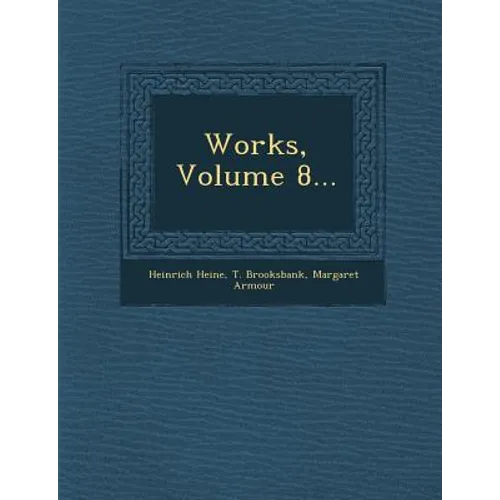 Works, Volume 8... - Paperback