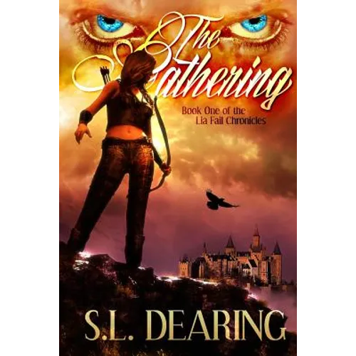 The Gathering: Book One of the Lia Fail Chronicles - Paperback