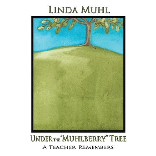 Under the Muhlberry Tree (Softcover) - Paperback