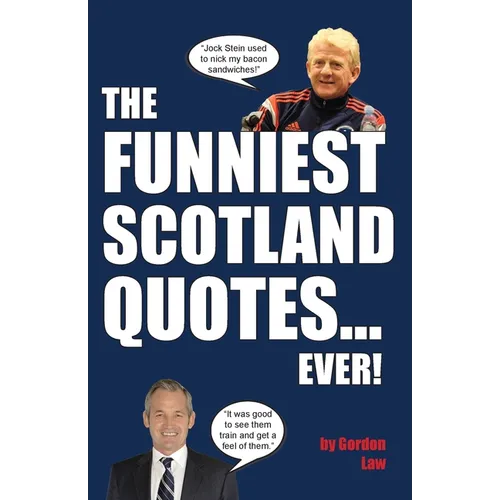 The Funniest Scotland Quotes... Ever! - Paperback