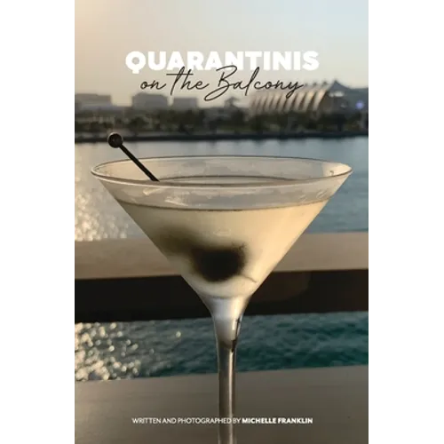 Quarantinis on the Balcony