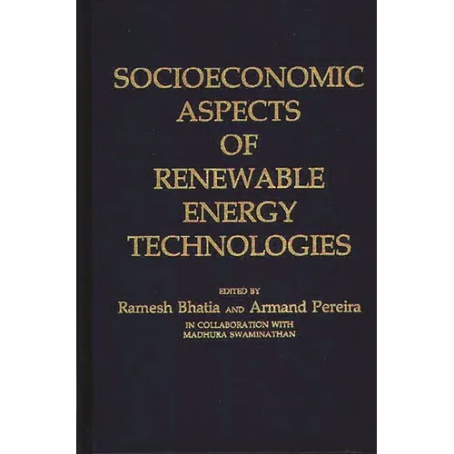 Socioeconomic Aspects of Renewable Energy Technologies - Hardcover