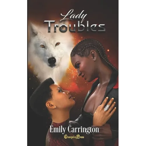 Lady Troubles: A Searchlight Paranormal Romance - Paperback