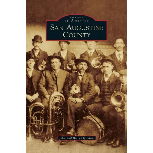 San Augustine County - Hardcover