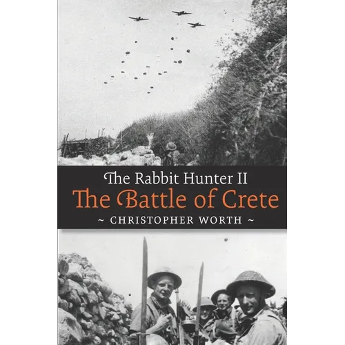 The Rabbit Hunter II: The Battle of Crete - Paperback