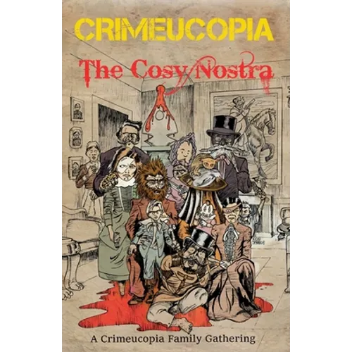 Crimeucopia - The Cosy Nostra - Paperback