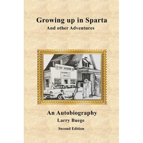 Growing up in Sparta and Other Adventures - Paperback