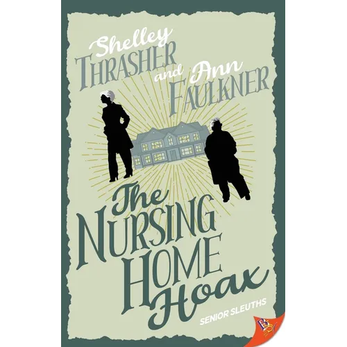 The Nursing Home Hoax - Paperback