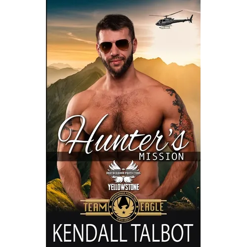 Hunter's Mission: Brotherhood Protectors World - Paperback