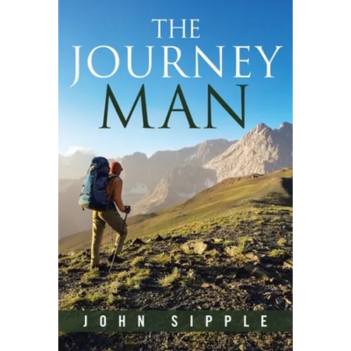 The Journeyman: Making the Journey and Finishing Well - Paperback