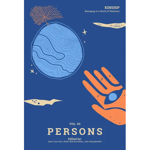 Kinship: Vol. 4 Persons: Belonging in a World of Relations - Paperback