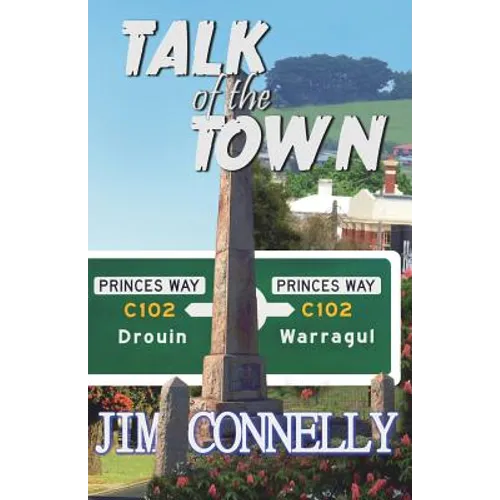 Talk of the Town: Warragul/Drouin - Paperback