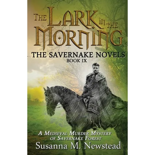 The Lark in the Morning: The Savernake Novels Book 9 - Paperback