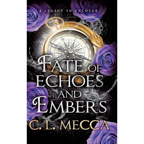Fate of Echoes and Embers - Hardcover