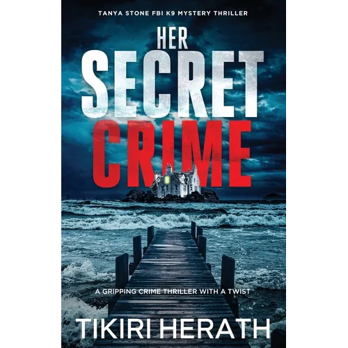 Her Secret Crime: A gripping crime thriller with a twist - Paperback