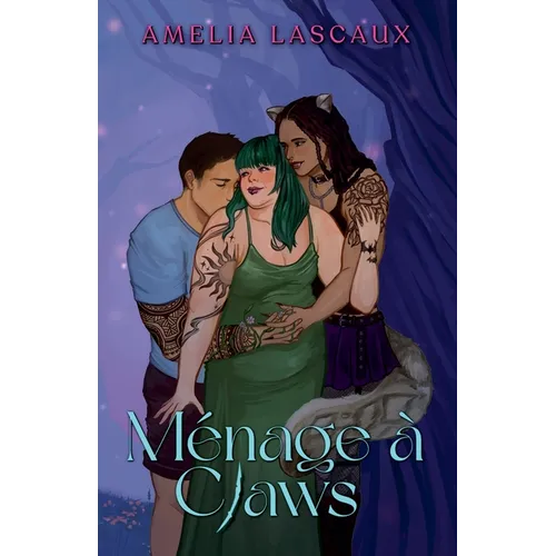 Ménage à Claws - Paperback