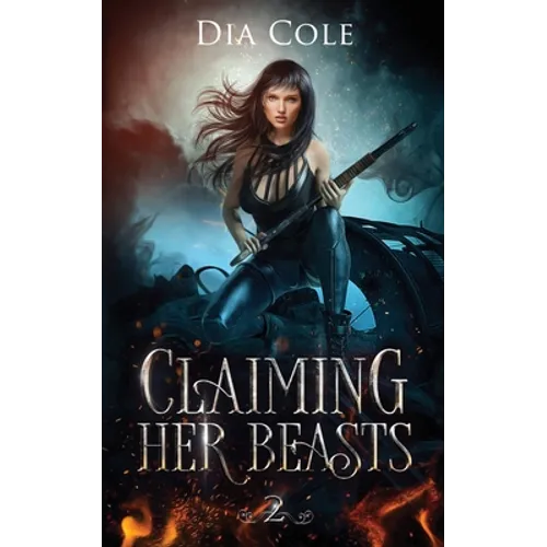 Claiming Her Beasts Book Two - Paperback