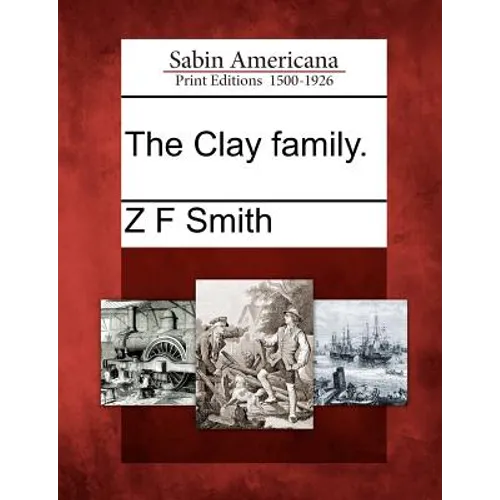 The Clay Family. - Paperback