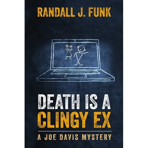Death is a Clingy Ex - Paperback